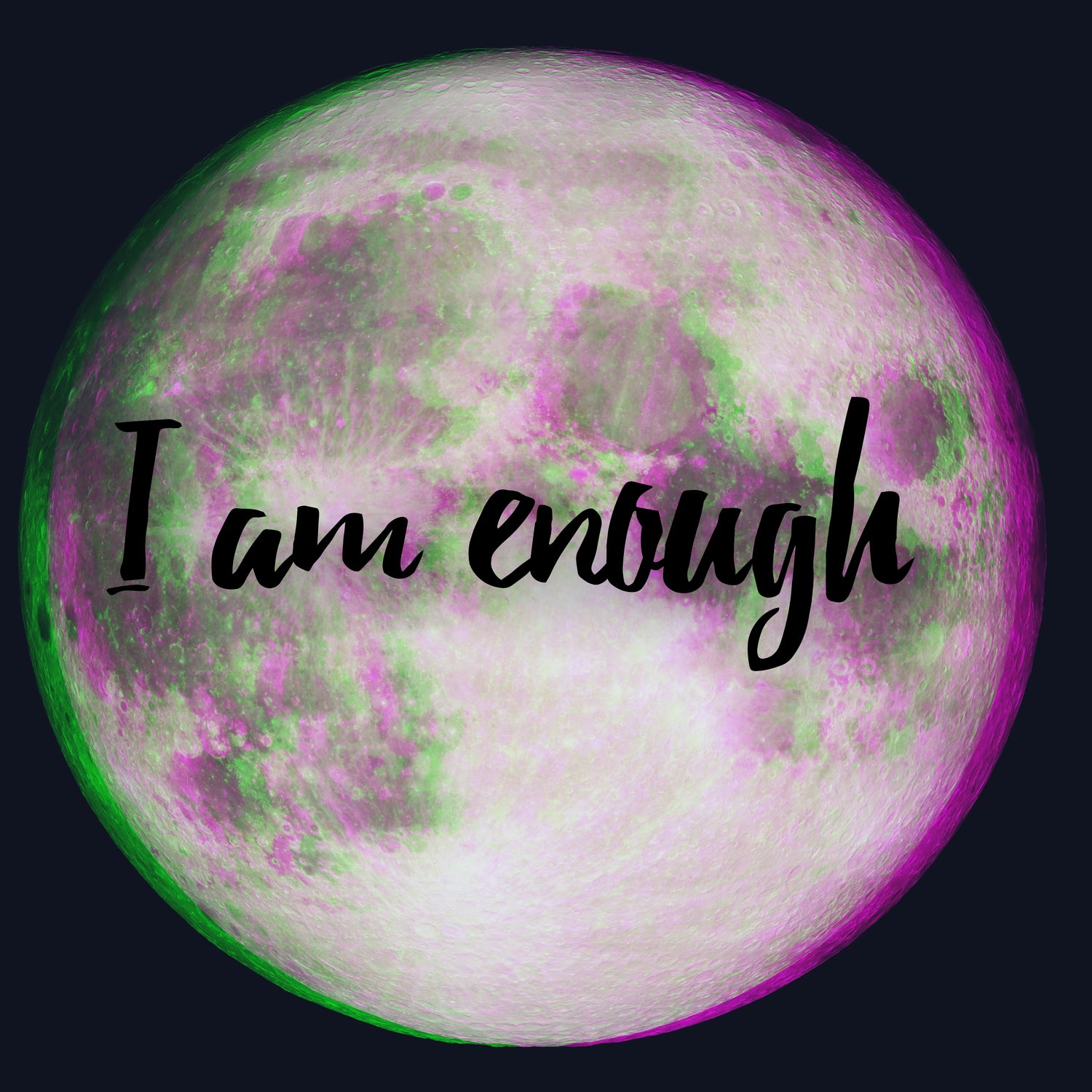 I am enough
